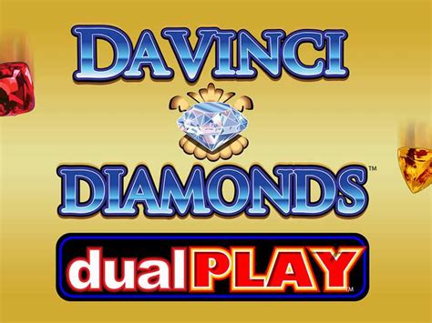 da vinci diamonds dual play slots